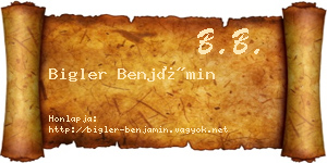 Bigler Benjámin névjegykártya